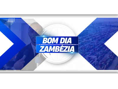 BOM DIA ZAMBÉZIA